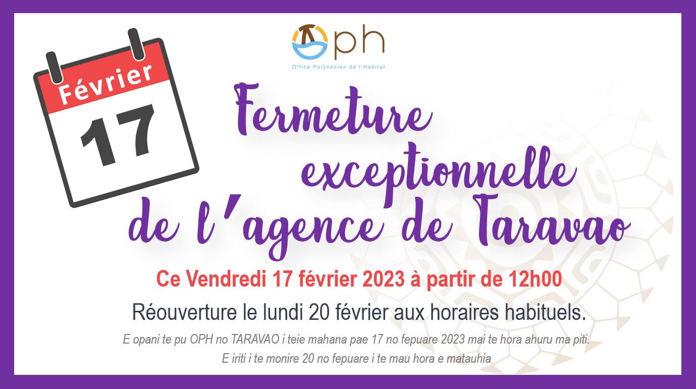 Fermeture exceptionnelle de l'agence de Taravao